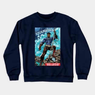 Aquamayne to the Rescue... No One is Left Behind Crewneck Sweatshirt